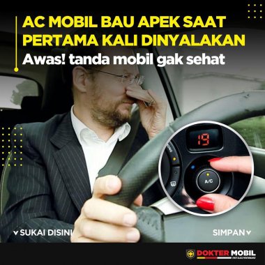 AC mobil bau apek saat pertama kali dinyalakan